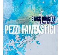 Pezzi Fantastici - Stark Quartet / Beltramini, Paolo (Audio cd)
