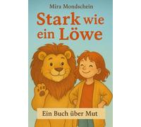 Stark wie ein Löwe