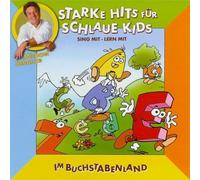 Starke Hits Für Schlaue Kids - Im Buchstabenland