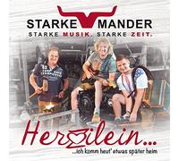 STARKE MANDER - HERZILEIN, ICH KOMM..