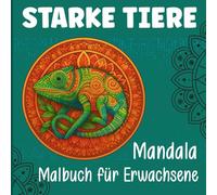 Starke Tiere Mandala Malbuch für Erwachsene