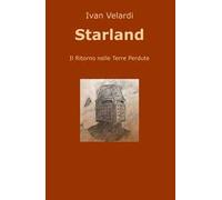 Starland. Il ritorno nelle Terre Perdute