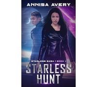 Starless Hunt: A sci-fi thriller with spies, lies, and romance