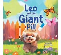 Starlet L Franz Leo and the Giant Pill (Tascabile)