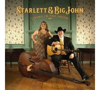 Starlett & Big John Living in the South (CD) Album Digipak