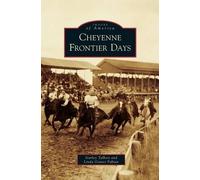 Starley Talbott Linda Graves Fabian Cheyenne Frontier Days (Copertina rigida)