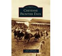 Starley Talbott Linda Graves Fabian Cheyenne Frontier Days (Tascabile)