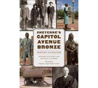 Starley Talbott Patrick Collins Cheyenne's Capitol Avenue Bronze: (Tascabile)