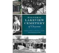 Starley Talbott Thompson Michae Historic Lakeview Cemetery o (Copertina rigida)