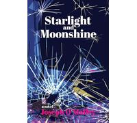 Starlight and Moonshine