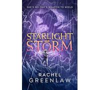 Starlight and Storm: A gripping YA romantasy - the third and final book in the Compass and Blade series
