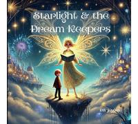 Starlight and the Dream Keepers