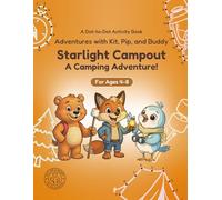 Starlight Campout: Dot-to-Dot Book for Kids Ages 4-8: Fun Connect the Dots Activity Book with Camping and Outdoor Puzzles for Kids