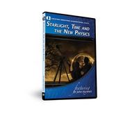 Starlight Time & The New Physics