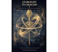 Starlight to Silicon: A Beginner's Guide to Your Cosmic Blueprint