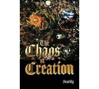 Starlily The Chaos of Creation (Tascabile)