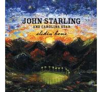 Starling, John & Carolina Star - Slidin' Home