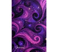 Starlit Swirls: A Magical Purple Journal: A Glittering Notebook with Celestial Swirls, Glowing Stars, and Mystical Charm