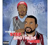 Starlito/ Trip, Don - Stepbrothers Three