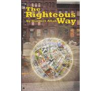 Starmel Allah The Righteous Way (Tascabile)