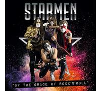 Starmen - By The Grace Of Rock N Roll