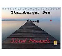 Starnberger See - Silent Moments (Tischkalender 2026 DIN A5 quer), CALVENDO Monatskalender: Die schönsten Momente am Starnberger See