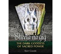 Starr Goode Sheela na gig (Copertina rigida)