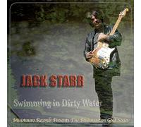Starr, Jack - Swimming In Dirty Water