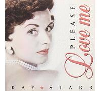 Starr, Kay - Please Love Me
