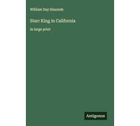 Starr King in California: in large print