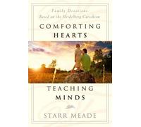 Starr Meade Comforting Hearts, Teaching Mind (Tascabile)