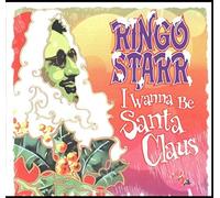 Starr Ringo - I Wanna Be Santa Claus