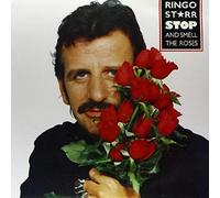 Starr, Ringo - Stop & Smell The Roses