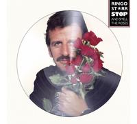 Starr Ringo - Stop & Smell The Roses - The Picture-Disc Edition