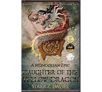 Starr Z Davies Daughter of the Yellow Dragon (Tascabile) Fractured Empire
