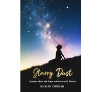 Starry Dust: A poem inspired by the hope reminiscent In Nature