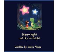 STARRY NIGHT AND SKY SO BRIGHT