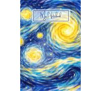 Starry Night Journal: A Beautiful Notebook for Writing, Reflection, Goal Setting, and Daily Inspiration