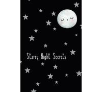 Starry Night Secrets: Black Paper College Ruled Notebook & Journal: 120 Pages for Celestial Musings, Creative Writing, and Dream Journaling with Gel Pens & Metallic Markers - Dark Academia Aesthetic