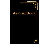Starry Notebook: Gold Stars Lined Journal for Notes, School, and Daily Writing: Lined Pages, Perfect for Notes, School, Journaling, and Everyday Writing
