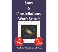 Stars and Constellations Word Search Puzzle Book: Word Searches With Easy to Read Print About Stars, Constellations and More | 6x9 inches, 110 pages | ... for Vacations, Holidays, and Leisure Time