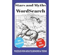 Stars and Myths Word Search Book: Word Searches with Easy to Read Print about Celestial Names, Constellations, Mythical Creatures | 6x9 inches, ... … Gift for Vacations, Holidays, Free Time