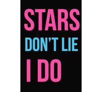 STARS DON’T LIE. I DO: Fun Astro Trash Lined Notebook by Luna Vega | Astrology Journal, Funny Zodiac Notebook, Pop Star Sign Diary