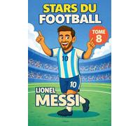 Stars du Football: Lionel Messi: 8