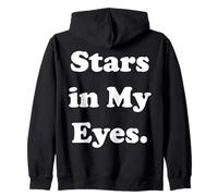 Stars In My Eyes Inspirational Cosmic Words Felpa con Cappuccio