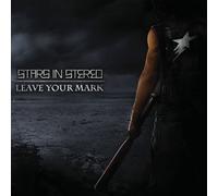 Stars In Stereo Leave Your Mark (Vinyl LP)