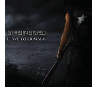 Stars In Stereo Leave Your Mark (Vinyl LP)
