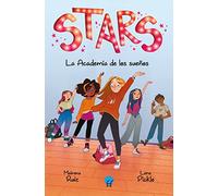 STARS. La Academia de los sueños: 1