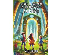 Stars of Support in Friendship Forest