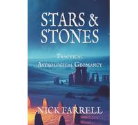 Stars & Stones: Practical Astrological Geomancy